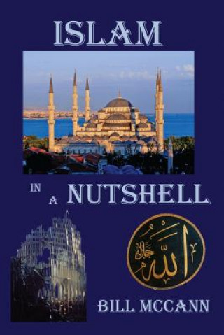 Книга Islam in a Nutshell Bill McCann