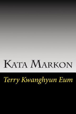 Knjiga Kata Markon Terry Kwanghyun Eum