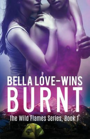 Kniha Burnt Bella Love-Wins