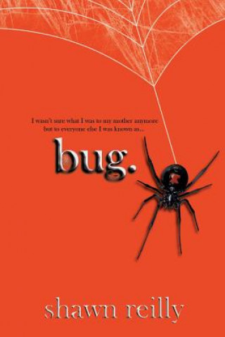 Knjiga Bug Shawn Reilly