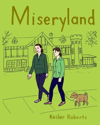 Könyv Miseryland Keiler Roberts