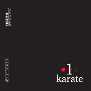 Könyv Heian Shodan: One Karate Steven a Wilson Jr
