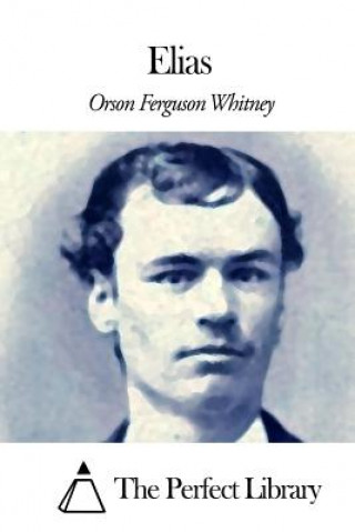 Книга Elias Orson Ferguson Whitney