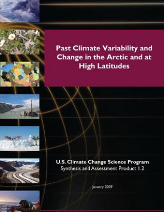 Carte Past Climate Variability and Change in the Arctic and at High Latitudes (SAP 1.2) U S Climate Change Science Program