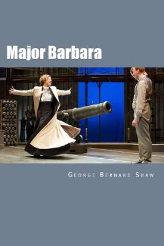 Kniha Major Barbara George Bernard Shaw