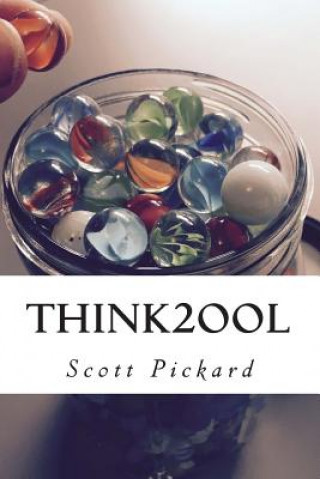 Kniha think2ool: 2015 Scott Pickard
