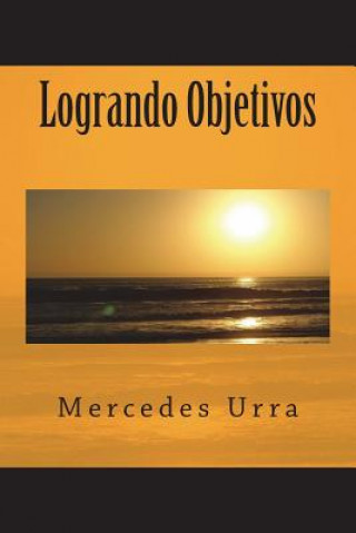 Buch Logrando Objetivos Mercedes Urra