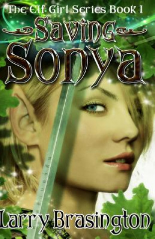Knjiga Saving Sonya Larry Brasington