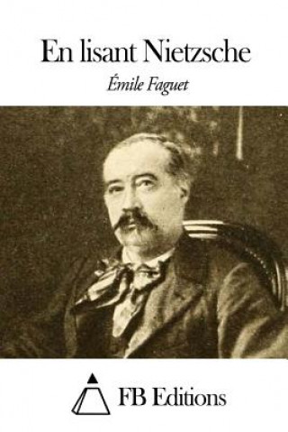 Book En lisant Nietzsche Emile Faguet