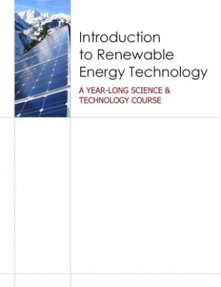 Kniha Introduction to Renewable Energy Technology: A Year Long Science & Technology Course U S Department of Energy