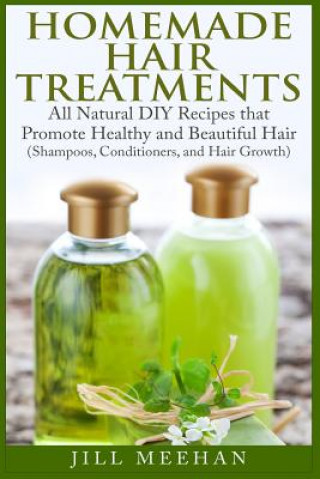 Książka Homemade Hair Treatments: All Natural DIY Recipes that Promote Healthy and Beautiful Hair Laurie Pizarro