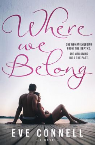 Knjiga Where We Belong Eve Connell
