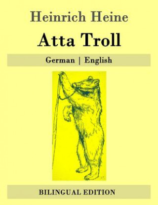 Book Atta Troll: German - English Heinrich Heine