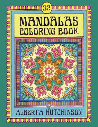 Kniha Mandala Coloring Book, No. 5: 32 New Mandala Designs Alberta L Hutchinson