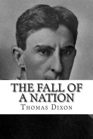 Carte The Fall Of A Nation MR Thomas Dixon