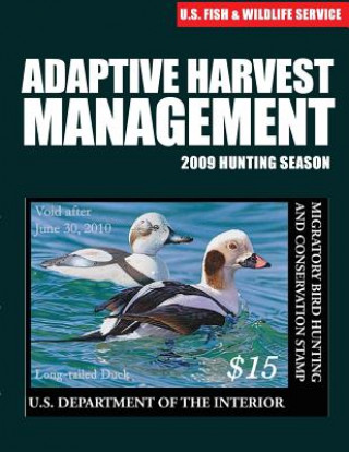 Carte Adaptive Harvest Management 2009 Hunting Season U S Fish and Wildlife Service