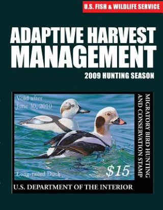 Book Adaptive Harvest Management 2009 Hunting Season U S Fish and Wildlife Service