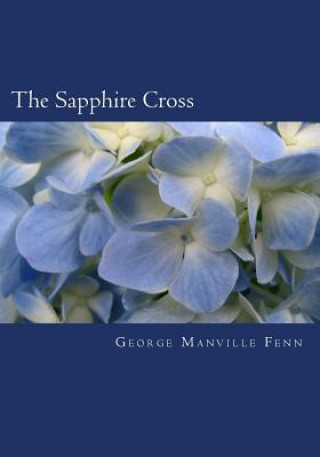 Book The Sapphire Cross George Manville Fenn