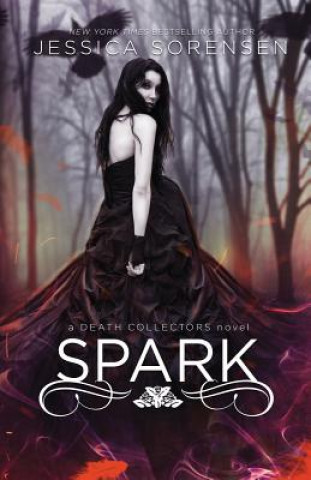 Knjiga Spark Jessica Sorensen