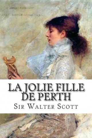 Livre La jolie fille de Perth Sir Walter Scott