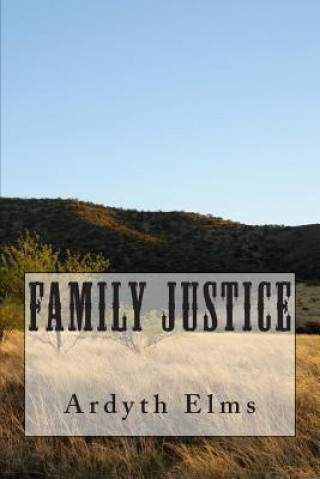 Buch Family Justice Ardyth L Elms