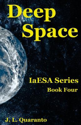 Knjiga Deep Space J L Quaranto