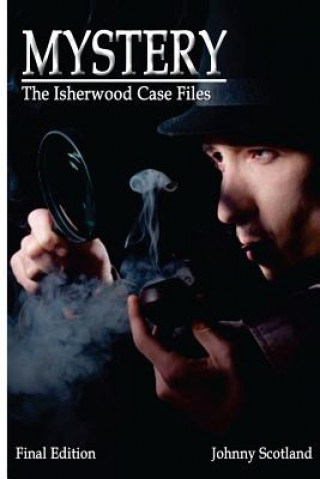 Carte Mystery: The Isherwood Case Files Johnny Scotland