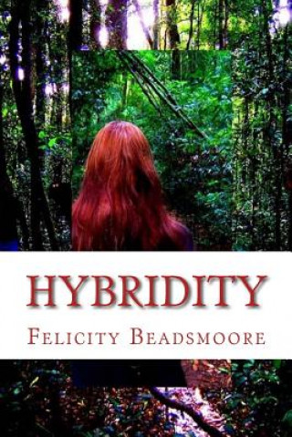 Knjiga Hybridity Felicity Beadsmoore