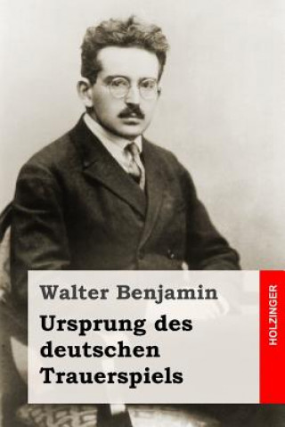 Carte Ursprung des deutschen Trauerspiels Walter Benjamin