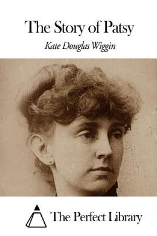 Livro The Story of Patsy Kate Douglas Wiggin
