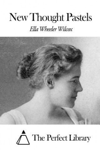 Carte New Thought Pastels Ella Wheeler Wilcox