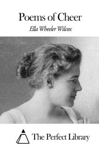 Kniha Poems of Cheer Ella Wheeler Wilcox