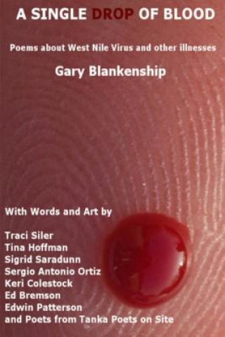 Knjiga A Single Drop of Blood Gary D Blankenship