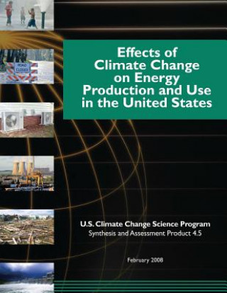 Carte Effects of Climate Change on Energy Production and Use in the United States (SAP 4.5) U S Climate Change Science Program