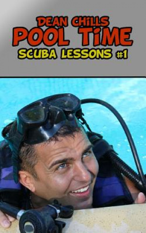 Carte Pool Time: Scuba Lessons #1 Dean Chills