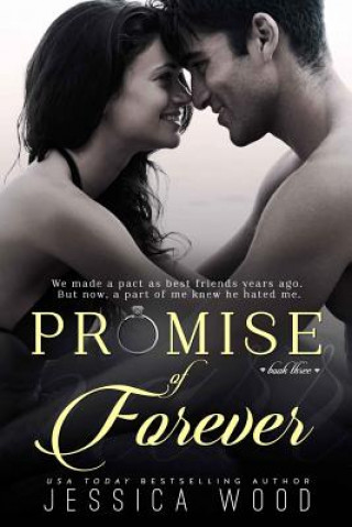 Knjiga Promise of Forever Jessica Wood