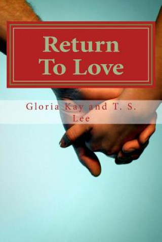 Buch Return To Love G K Kruszka
