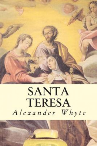 Carte Santa Teresa Alexander Whyte
