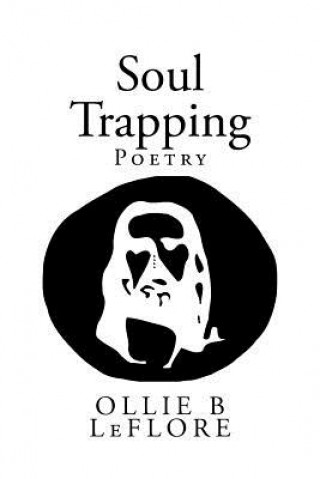 Knjiga Soul Trapping Ollie B Leflore