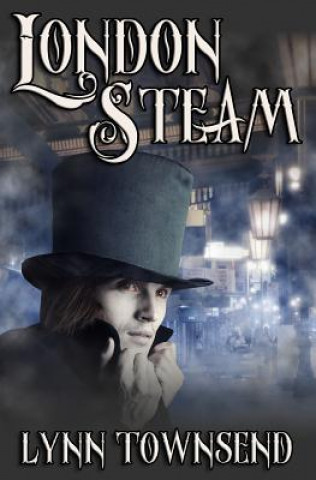 Kniha London Steam Lynn Townsend