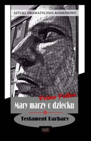 Kniha Mary Marzy O Dziecku Primo Pollen