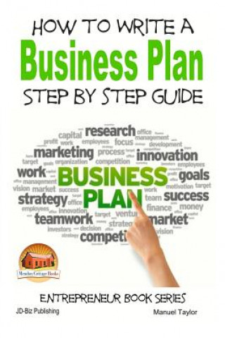 Buch How to Write a Business Plan - Step by Step guide Manuel Taylor
