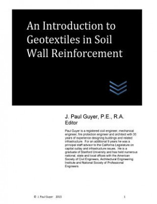 Książka An Introduction to Geotextiles in Soil Wall Reinforcement J Paul Guyer