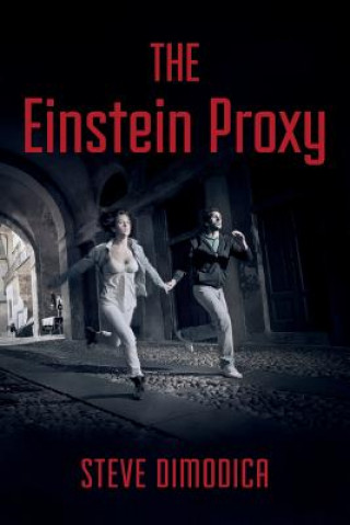 Knjiga The Einstein Proxy Steve Dimodica