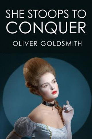 Książka She Stoops to Conquer Oliver Goldsmith