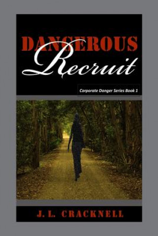 Carte Dangerous Recruit J L Cracknell