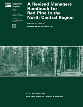 Könyv A Revised Managers Handbook for Red Pine in the North Central Region Gilmore