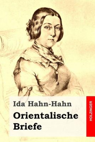 Libro Orientalische Briefe Ida Hahn-Hahn