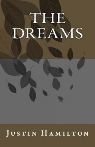 Knjiga The Dreams Justin Charles Hamilton