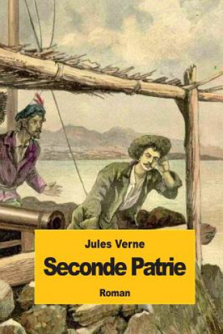 Kniha Seconde patrie Jules Verne